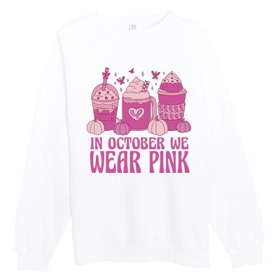 In October We Wear Pink Autumn Pumpkin Coffee Premium Crewneck Sweatshirt