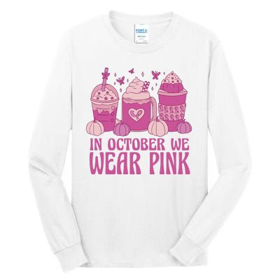 In October We Wear Pink Autumn Pumpkin Coffee Tall Long Sleeve T-Shirt