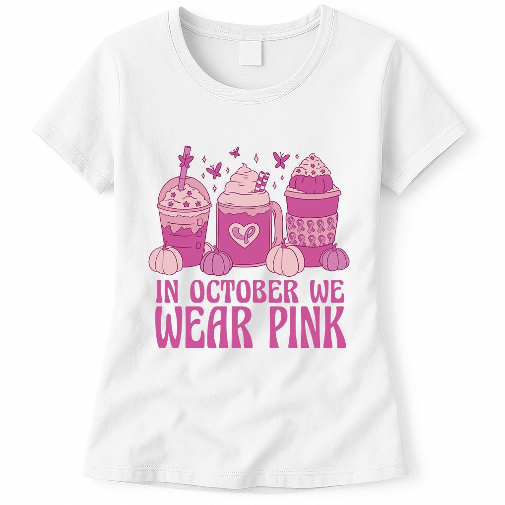 In October We Wear Pink Autumn Pumpkin Coffee Womens T-Shirt