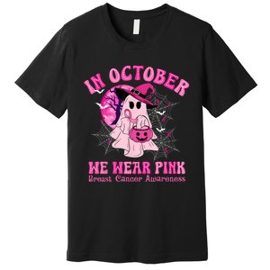 In October We Wear Ghost Witch Breast Cancer Awareness Premium T-Shirt