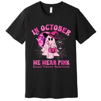 In October We Wear Ghost Witch Breast Cancer Awareness Premium T-Shirt