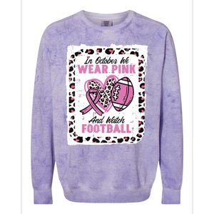 In October We Wear Pink And Watch Football Breast Cancer Colorblast Crewneck Sweatshirt