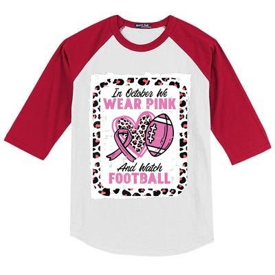 In October We Wear Pink And Watch Football Breast Cancer Kids Colorblock Raglan Jersey