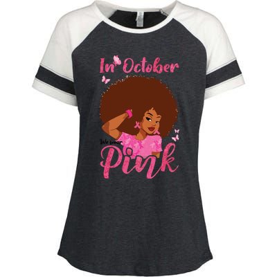 In October We Wear Pink Black Woman Breast Cancer Awareness Enza Ladies Jersey Colorblock Tee