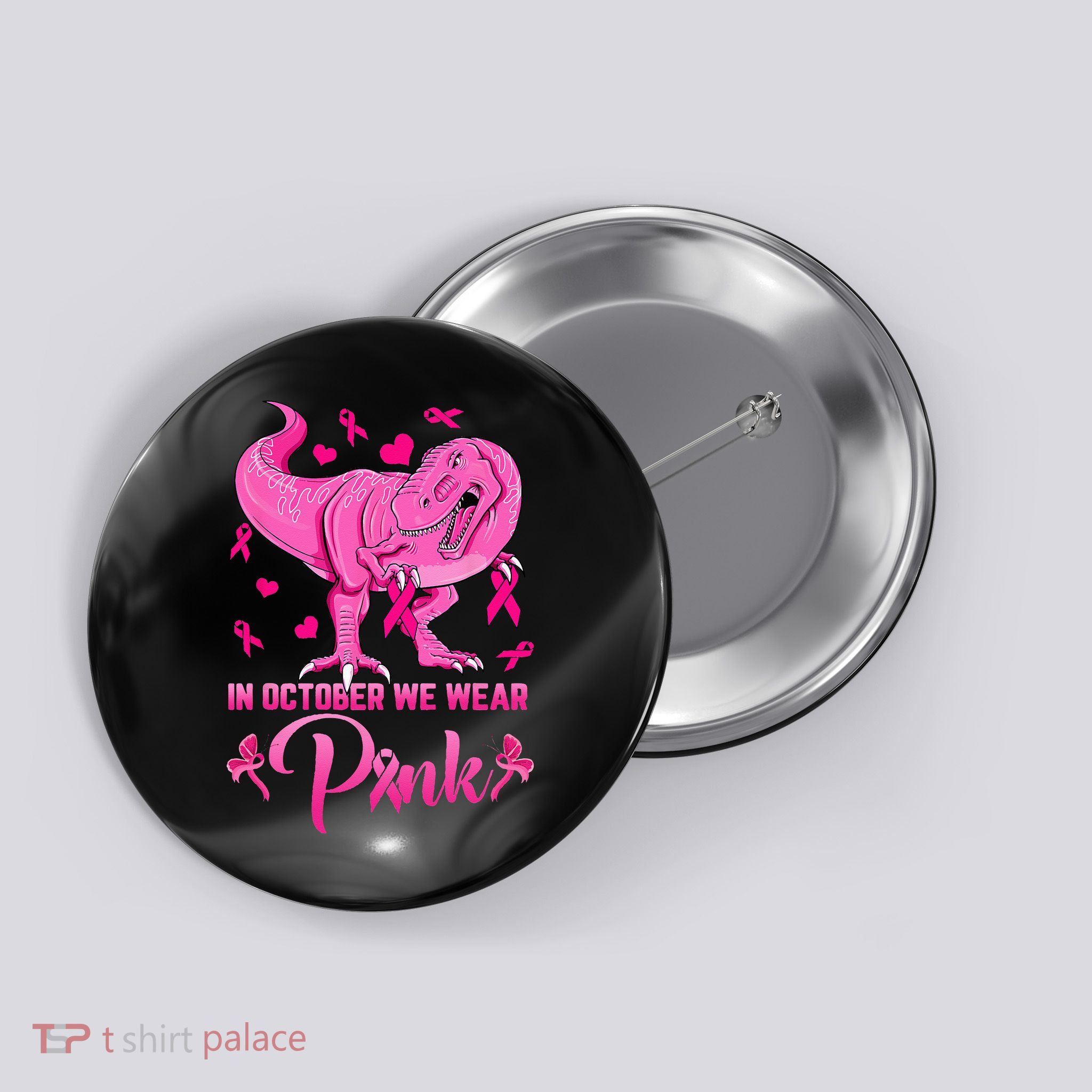 In October We Wear Pink Cute Dino Breast Cancer Button