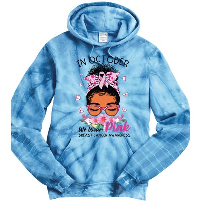 In October We Wear Pink Black Women Messy Bun Breast Cancer Tie Dye Hoodie