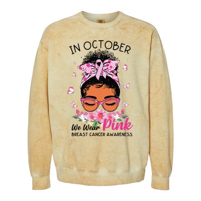 In October We Wear Pink Black Women Messy Bun Breast Cancer Colorblast Crewneck Sweatshirt