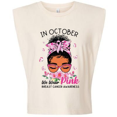 In October We Wear Pink Black Women Messy Bun Breast Cancer Garment-Dyed Women's Muscle Tee