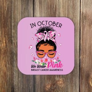 In October We Wear Pink Black Women Messy Bun Breast Cancer Coaster