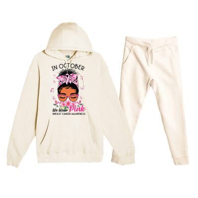 In October We Wear Pink Black Women Messy Bun Breast Cancer Premium Hooded Sweatsuit Set