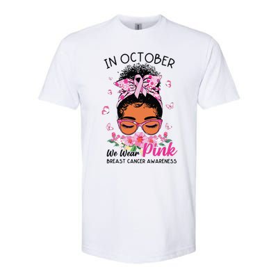 In October We Wear Pink Black Women Messy Bun Breast Cancer Softstyle CVC T-Shirt