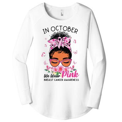 In October We Wear Pink Black Women Messy Bun Breast Cancer Women's Perfect Tri Tunic Long Sleeve Shirt