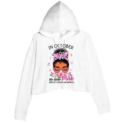 In October We Wear Pink Black Women Messy Bun Breast Cancer Crop Fleece Hoodie