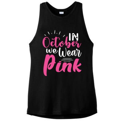 In October We Wear Pink Breast Cancer Ladies PosiCharge Tri-Blend Wicking Tank