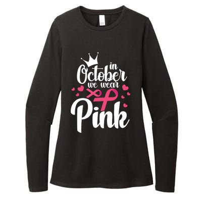 In October We Wear Pink Breast Cancer Awareness Pink Womens CVC Long Sleeve Shirt