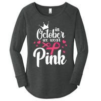 In October We Wear Pink Breast Cancer Awareness Pink Women's Perfect Tri Tunic Long Sleeve Shirt