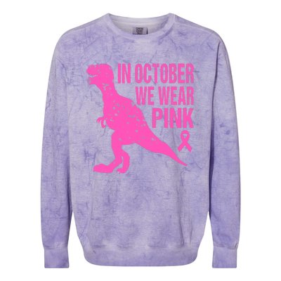 In October We Wear Pink Breast Cancer T Rex Dinosaur Colorblast Crewneck Sweatshirt