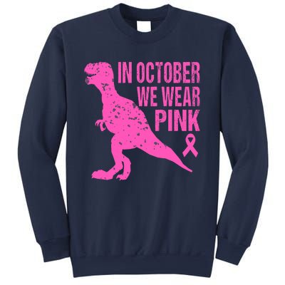 In October We Wear Pink Breast Cancer T Rex Dinosaur Sweatshirt