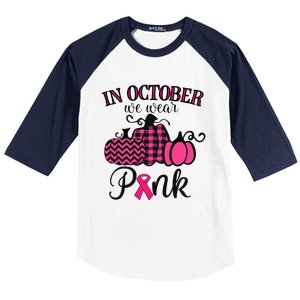 In October We Wear Pink Thanksgiving Breast Cancer Awareness Baseball Sleeve Shirt