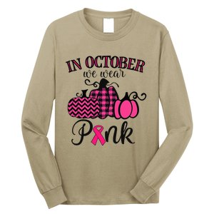 In October We Wear Pink Thanksgiving Breast Cancer Awareness Long Sleeve Shirt