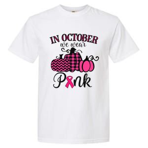 In October We Wear Pink Thanksgiving Breast Cancer Awareness Garment-Dyed Heavyweight T-Shirt