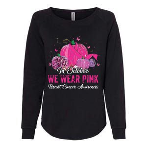 In October We Wear Pink Breast Cancer Awareness Pink Ribbons Womens California Wash Sweatshirt