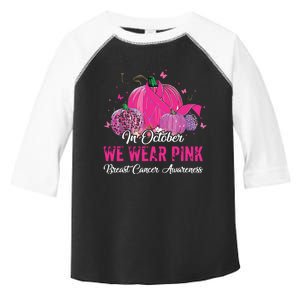 In October We Wear Pink Breast Cancer Awareness Pink Ribbons Toddler Fine Jersey T-Shirt