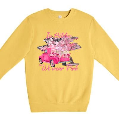 In October We Wear Pink For Breast Cancer Awareness Month Premium Crewneck Sweatshirt