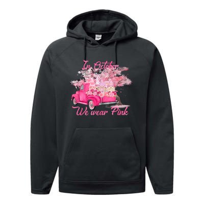 In October We Wear Pink For Breast Cancer Awareness Month Performance Fleece Hoodie