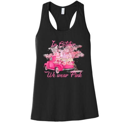 In October We Wear Pink For Breast Cancer Awareness Month Women's Racerback Tank