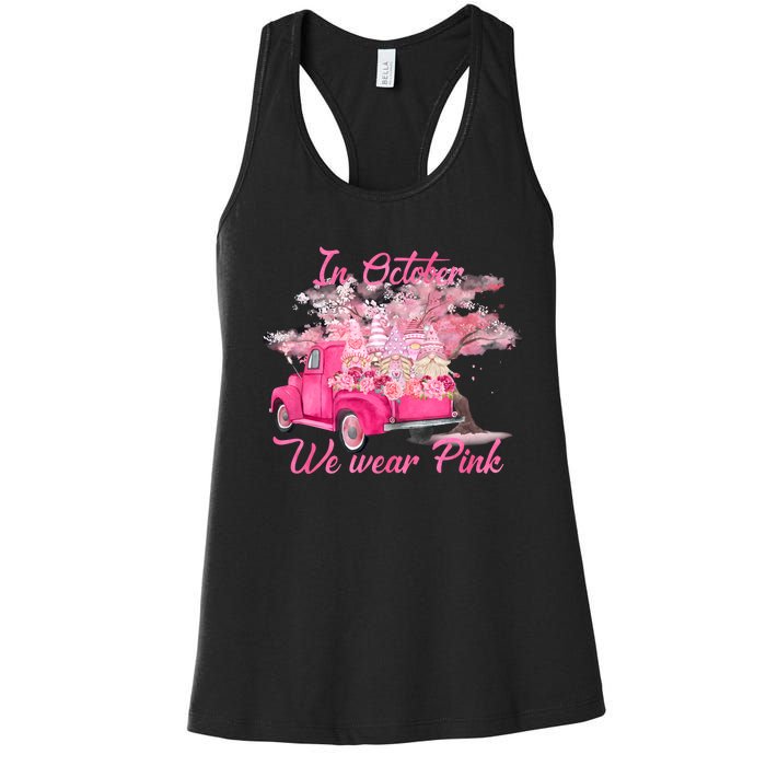 In October We Wear Pink For Breast Cancer Awareness Month Women's Racerback Tank