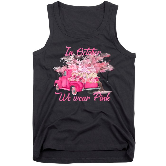 In October We Wear Pink For Breast Cancer Awareness Month Tank Top