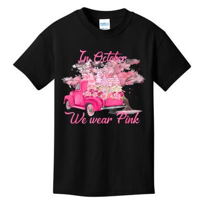 In October We Wear Pink For Breast Cancer Awareness Month Kids T-Shirt