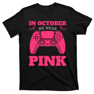 In October We Wear Pink Breast Cancer Gaming T-Shirt