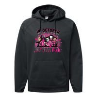 In October We Wear Pink Scary Movies Breast Cancer Performance Fleece Hoodie