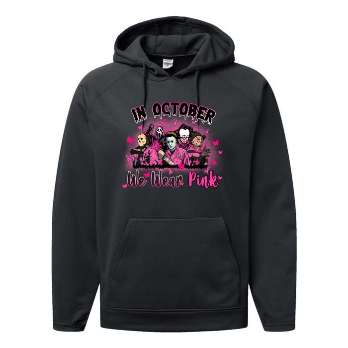 In October We Wear Pink Scary Movies Breast Cancer Performance Fleece Hoodie