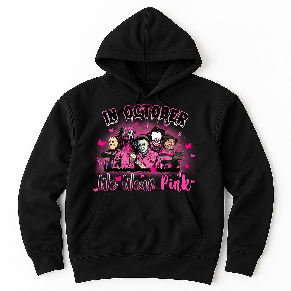 In October We Wear Pink Scary Movies Breast Cancer Hoodie