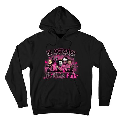 In October We Wear Pink Scary Movies Breast Cancer Hoodie