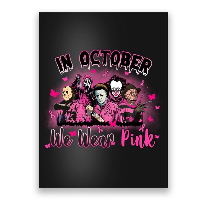 In October We Wear Pink Scary Movies Breast Cancer Poster