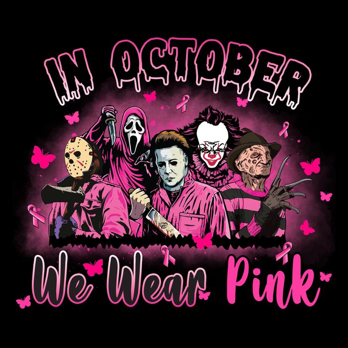 In October We Wear Pink Scary Movies Breast Cancer Poster