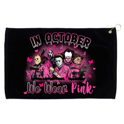 In October We Wear Pink Scary Movies Breast Cancer Grommeted Golf Towel