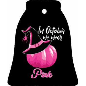 In October We Wear Pink Breast Cancer Pumpkin Witch Ceramic Bell Ornament