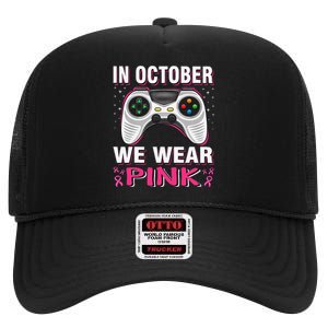 In October We Wear P.Ink Breast Cancer Gaming Gift High Crown Mesh Back Trucker Hat