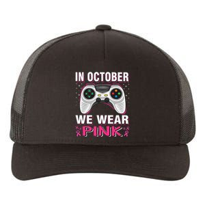 In October We Wear P.Ink Breast Cancer Gaming Gift Yupoong Adult 5-Panel Trucker Hat