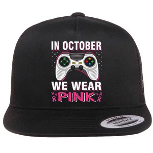 In October We Wear P.Ink Breast Cancer Gaming Gift Flat Bill Trucker Hat