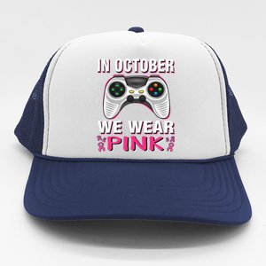 In October We Wear P.Ink Breast Cancer Gaming Gift Trucker Hat