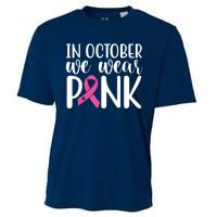 In October We Wear Pink Breast Cancer Cooling Performance Crew T-Shirt