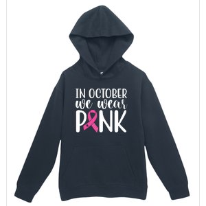 In October We Wear Pink Breast Cancer Urban Pullover Hoodie