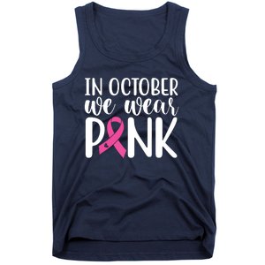 In October We Wear Pink Breast Cancer Tank Top