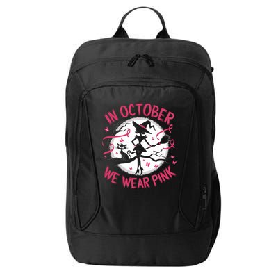 In October We Wear Scary Halloween Witch Costume Crazy Witch Witchy Vibes City Backpack